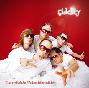 CD-Cover 5idelity - 'Eine realistische Weihnachtsgeschichte...ohne Scheiß'