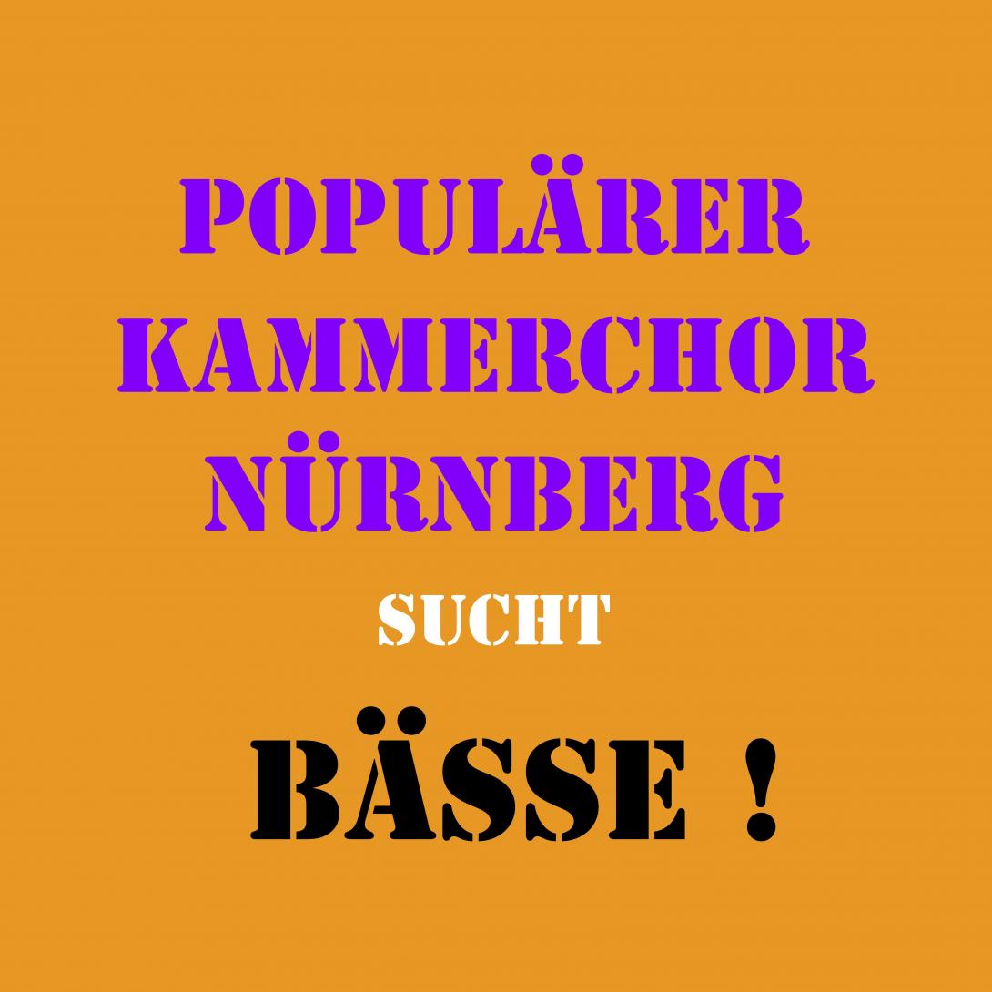 Populärer Kammerchor Nürnberg sucht Bässe!